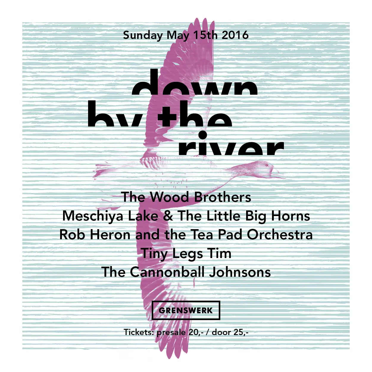 DOWN BY THE RIVER #2, first five names announced today